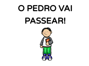 O Pedro vai passear! by Mylena Barbosa de Araujo
