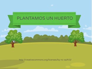 PLANTAMOS UN HUERTO by ALICIA PÉREZ HERNANDO