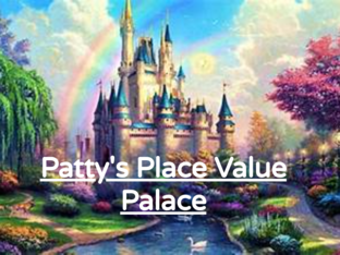 Patty's place value Palace  by Katie Mericle