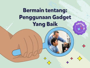 Penggunaan Gadget! by Miss Ahla
