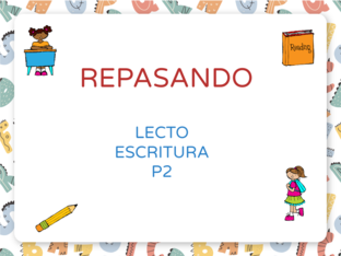 REPASO 2P LECTOESCRITURA by Vinia  Manzano