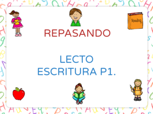 REPASO LECTO ESCRITURA by Vinia  Manzano