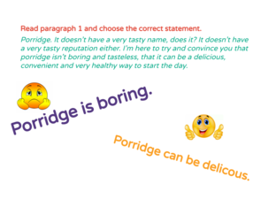 Read the text 'Porridge - a perfect breakfast? by Gulmira Yergaliyeva