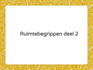 Ruimtebegrippen deel 2 by Jana Pauwels