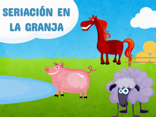 SERIACIÓN EN LA GRANJA by Marta 3 años