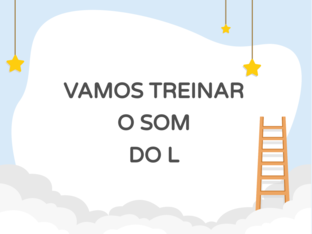 SOM DO L (fonema /l/) by Ana Clara Nunes