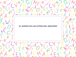 SONIDOS DE LAS LETRAS DEL ABCDARIO by Vinia  Manzano