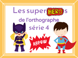 Superhéros de l'orthographe série 4 by Christine Blondin