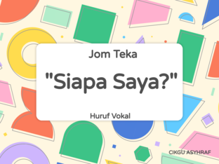 TEKA-TEKI HURUF VOKAL_BAHASA MELAYU by Wan Asyhraf
