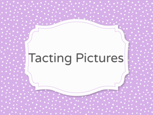 Tacting Pictures by Nykia Ware
