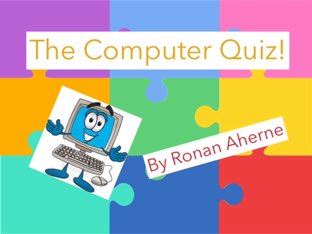 The Computer Quiz Free Activities online for kids in 5th grade by RAA 26
