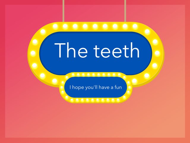 The Teeth by Hilda Sweet