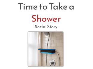 Time to Take A Shower Social Story by Amy Shepherd