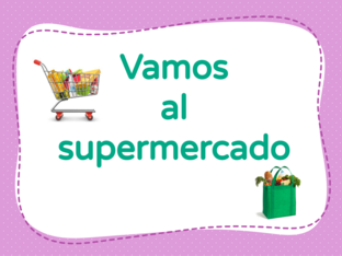 Vamos al supermercado by Amy Dugdale-Wilde