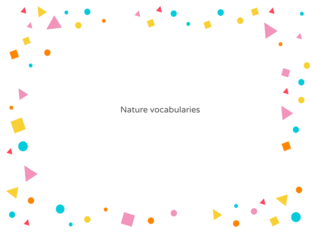 Vocabularies- Nature by kiruthika gnanasekaran