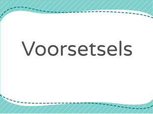 Voorsetsels 1 by Sonette Lauwrens