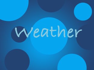 Weather by Melodi Kunn