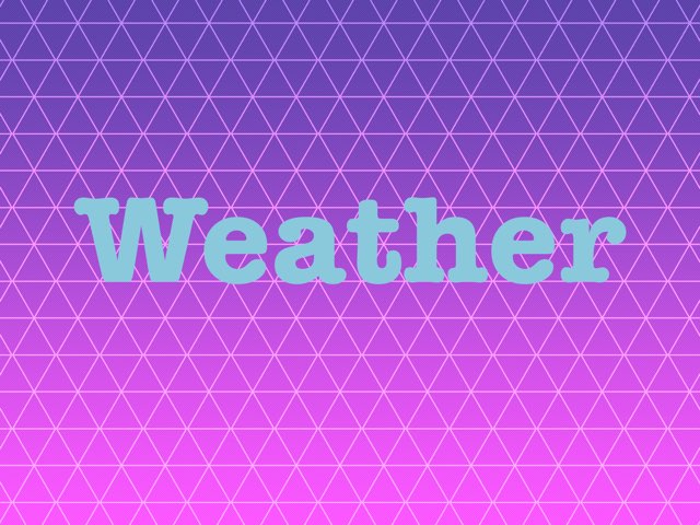 Weather by Melodi Kunn