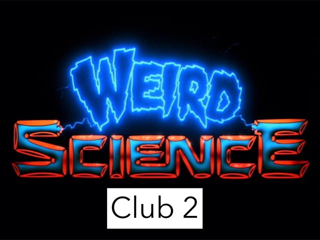 Weird Science Club 2 Second Book  by Jessica Watne