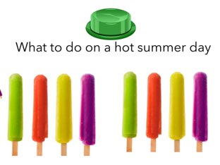 What To Do On A Hot Summer Day by Jennifer Riu