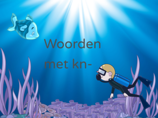 Woorden met /kn-/. by 