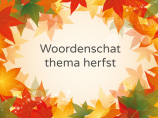 Woordenschat thema herfst by Jana Bruffaerts
