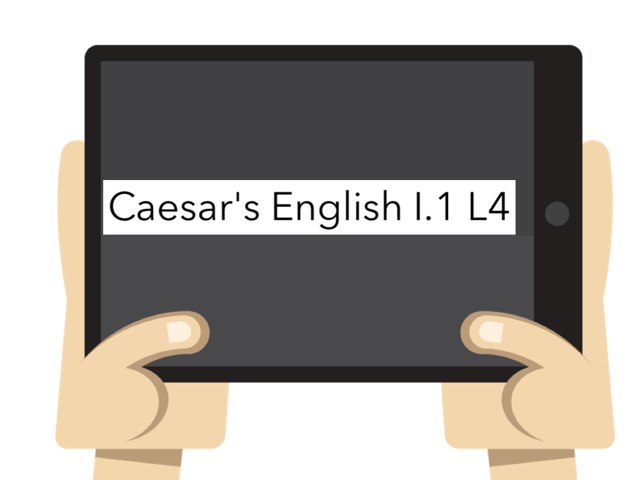 caesar's English I.1 L4 by Tanya Clark-Cupp