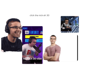 click the nick eh 30  by hhhh hhhh