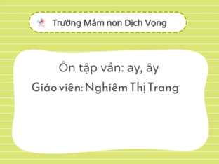 Ôn tập: vần ay,ây by NghiemTrang